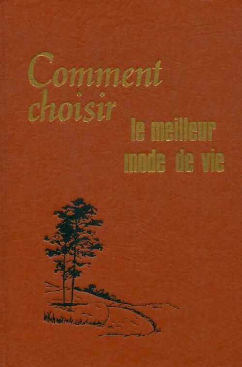 Livrenpoche : Comment choisir le meilleur mode de vie - Xxx - Livre