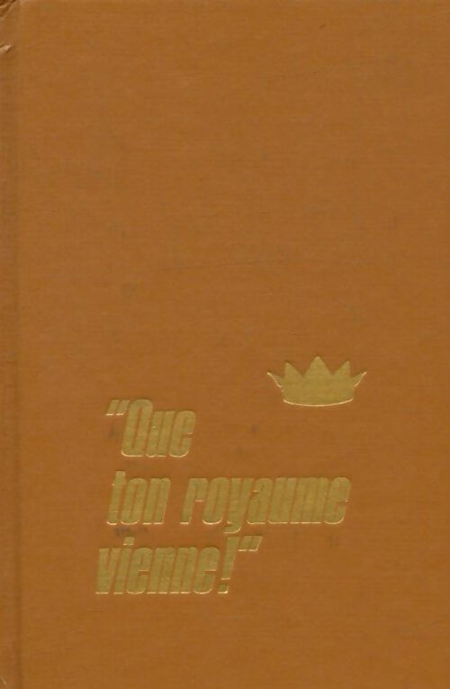 Livrenpoche : Que ton royaume vienne ! - Xxx - Livre