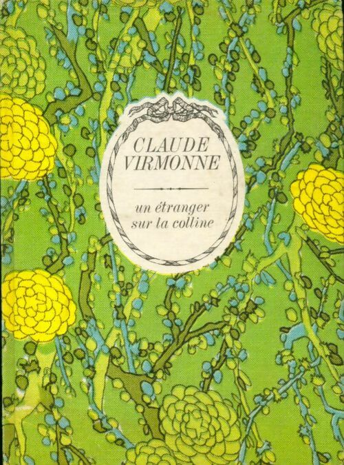 Livrenpoche : Un étranger sur la colline - Claude Virmonne - Livre