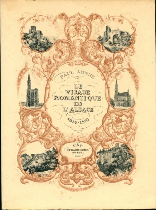 Livrenpoche : Le visage romantique de L'Alsace - Paul Ahnne - Livre