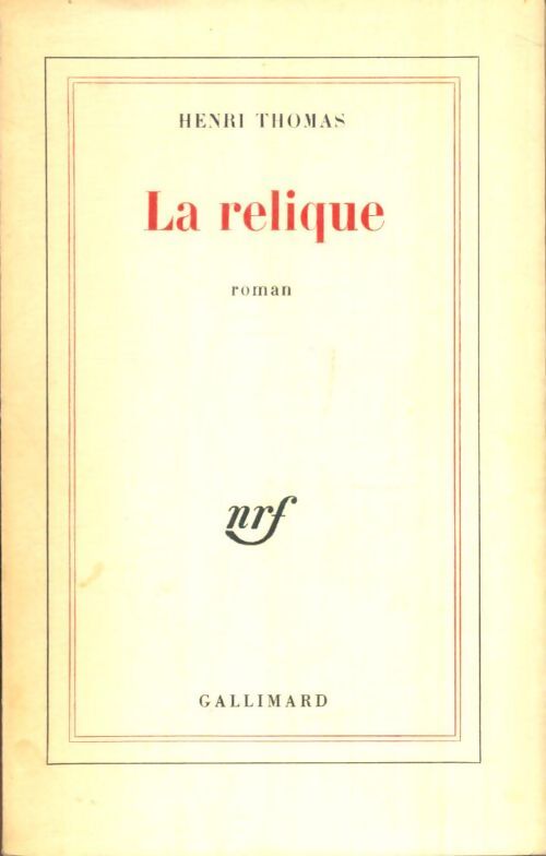 Livrenpoche : La relique - Henri Thomas - Livre