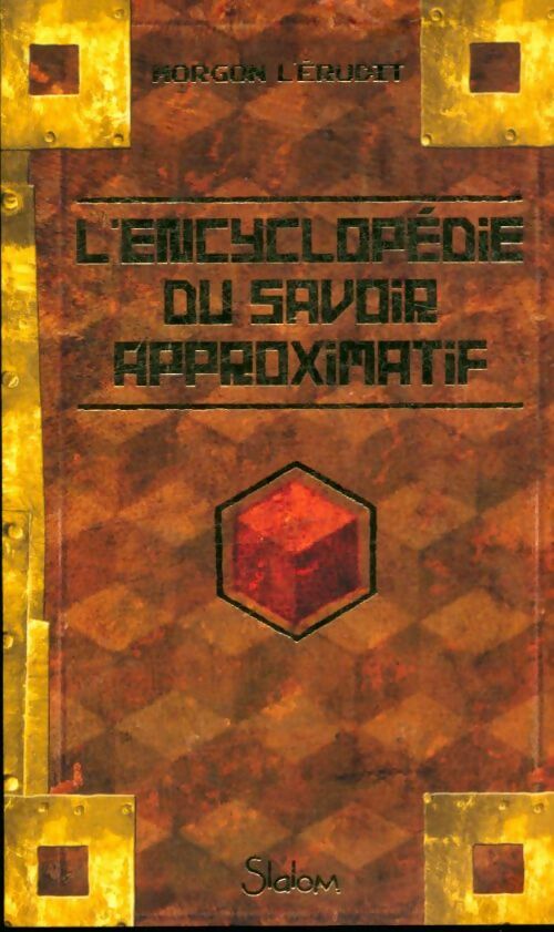 Livrenpoche : L'encyclopédie du savoir approximatif - Nicolas Digard - Livre