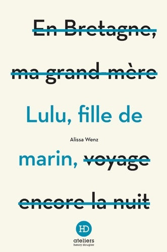 Livrenpoche : Lulu fille de marin - Alissa Wenz - Livre