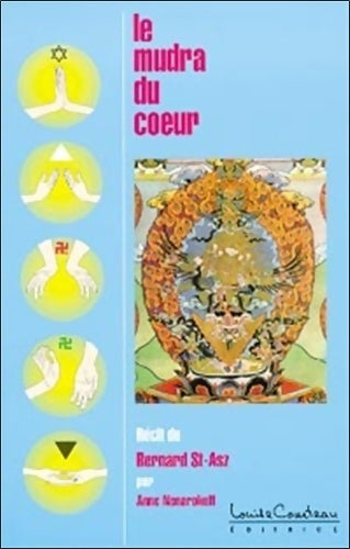 Livrenpoche : Le mudra du coeur - Bernard St-asz - Livre