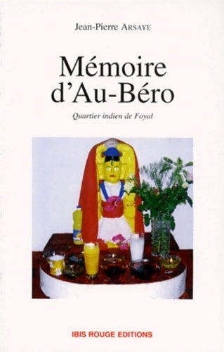 Livrenpoche : Mémoire d'au-béro - Jean-Pierre Arsaye - Livre