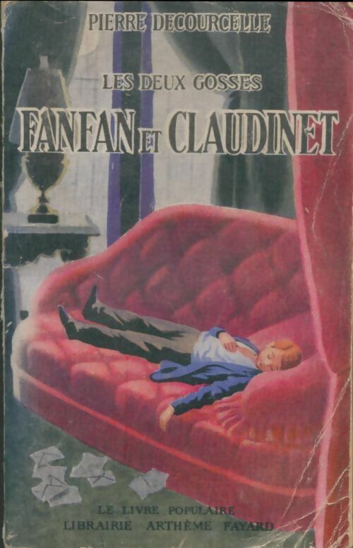 Livrenpoche : Les deux gosses. Fanfan et Claudinet - Pierre Decourcelle - Livre