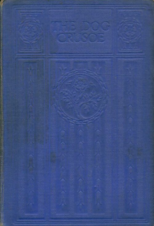 Livrenpoche : The dog Crusoe and his master - R.M. Ballantyne - Livre