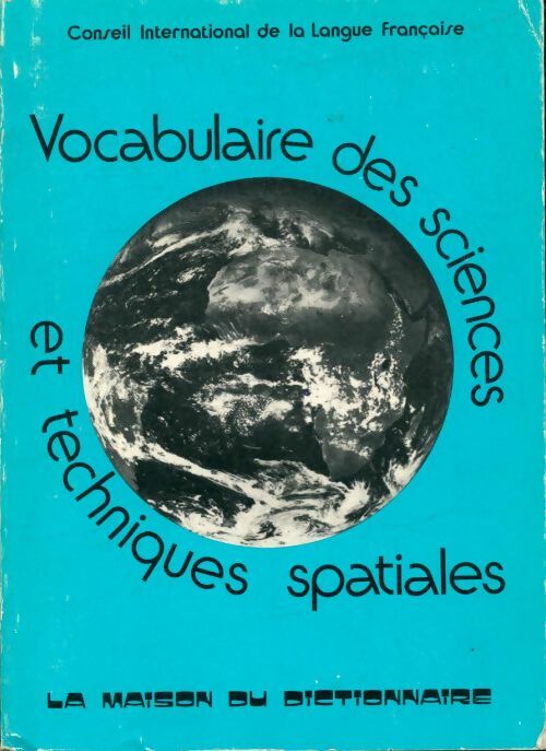 Livrenpoche : Vocabulaire des sciences et techniques spatiales - Collectif - Livre