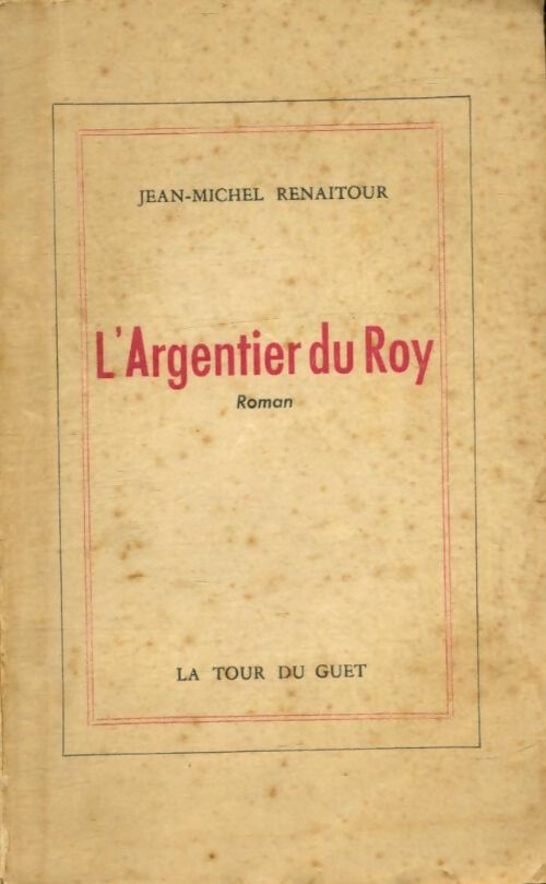 Livrenpoche : L'argentier du roy - Jean-Michel Renaitour - Livre