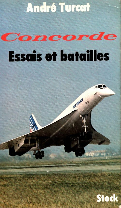 Livrenpoche : Concorde - André Turcat - Livre