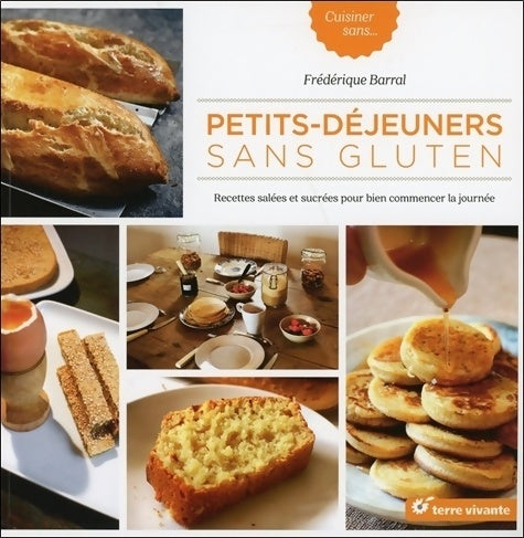 Livrenpoche : Petits-déjeuners sans gluten - Frederique Barral - Livre