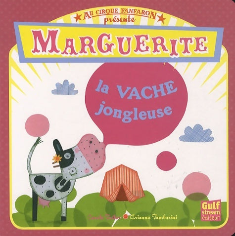 Livrenpoche : Marguerite la vache jongleuse - Carole Trébor - Livre