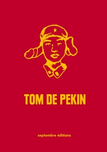 Livrenpoche : Tom de pékin - Guillaume Dégé - Livre