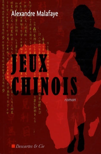 Livrenpoche : Jeux chinois - Alexandre Malafaye - Livre