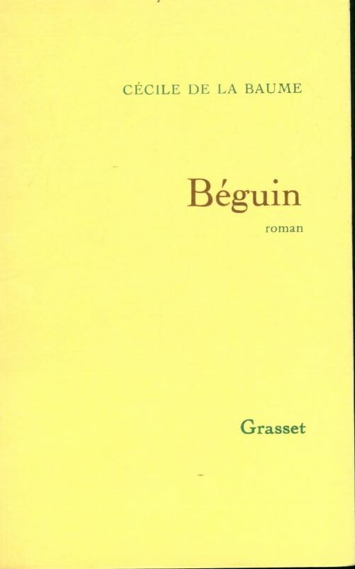 Livrenpoche : Béguin - Cécile De la Baume - Livre