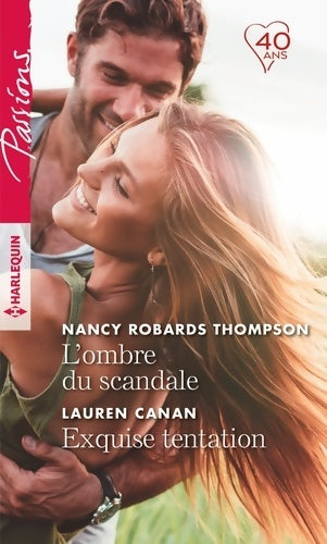 Livrenpoche : L'ombre du scandale/ Exquise tentation - Nancy Robards Thompson - Livre