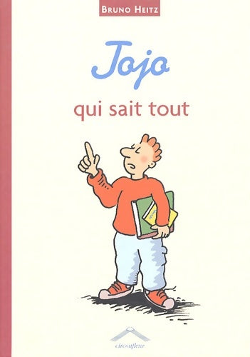 Livrenpoche : Jojo qui sait tout - Bruno Heitz - Livre