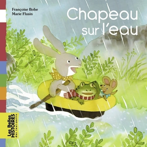 Livrenpoche : Chapeau sur l'eau - Françoise Bobe - Livre