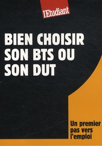 Livrenpoche : Bien choisir son BTS ou son DUT - Christele Boisseau-potier - Livre