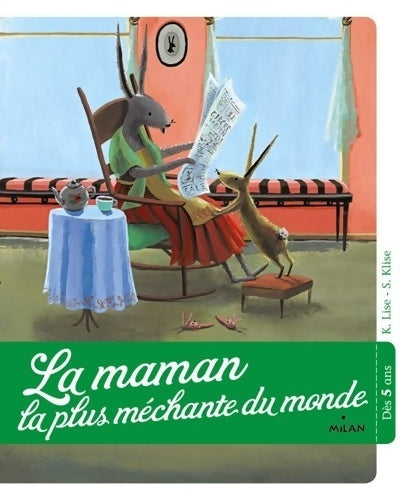 Livrenpoche : La maman la plus méchante du monde - K. Lise - Livre