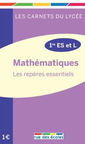 Livrenpoche : Mathématiques 1ère ES et L. Les repères essentiels - Daniel Pompon - Livre