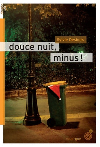 Livrenpoche : Douce nuit, Minus ! - Sylvie Deshors - Livre