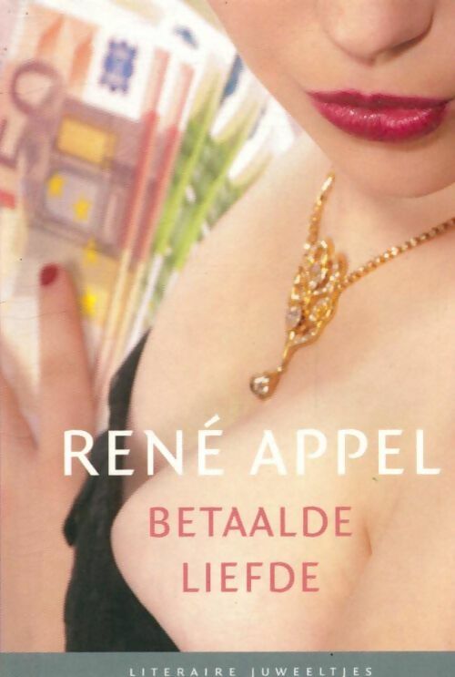 Livrenpoche : Betaalde liefde - Rene Appel - Livre