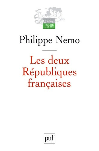 Livrenpoche : Les deux Républiques françaises - Philippe Nemo - Livre