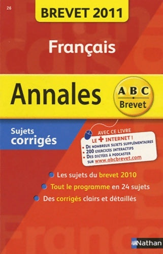 Livrenpoche : Français Brevet sujets corrigés 2011 - Céline Mimouni - Livre