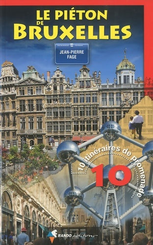 Livrenpoche : Le piéton de Bruxelles - Fage Jean-Pierre - Livre