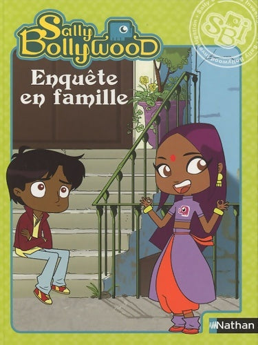 Livrenpoche : Sally Bollywood : Enquête en famille - Nathalie Reznikoff - Livre
