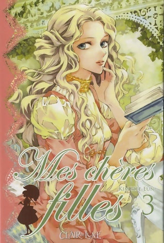 Livrenpoche : Mes chères filles Tome III - Hee-eun Kim - Livre