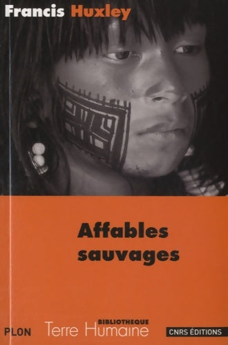 Livrenpoche : Affables sauvages - Francis Huxley - Livre