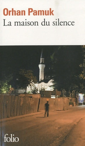 Livrenpoche : La maison du silence - Orhan Pamuk - Livre