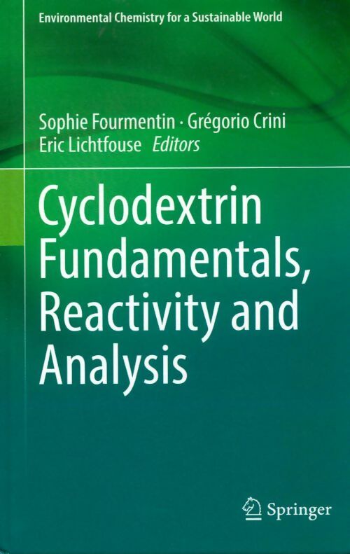 Livrenpoche : Cyclodextrin fundamentals, reactivity and analysis - Sophie Fourmentin - Livre