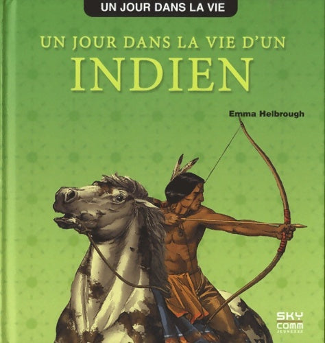 Livrenpoche : Un jour dans la vie d'un indien - Emma Helbrough - Livre