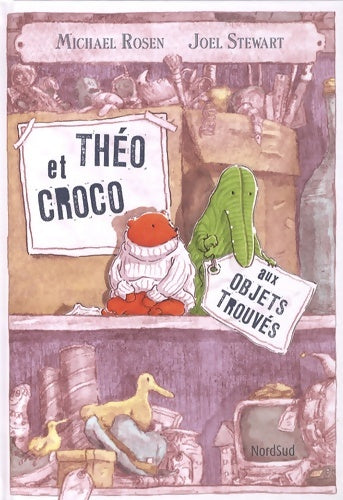 Livrenpoche : Théo et croco aux objets trouvés - Michael Rosen - Livre