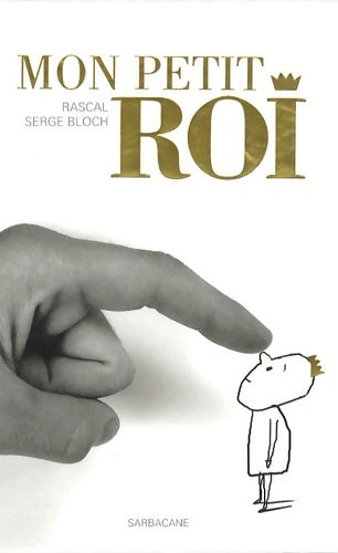 Livrenpoche : Mon petit roi - Rascal - Livre