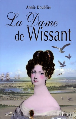 Livrenpoche : La dame de Wissant - Annie Doublier - Livre