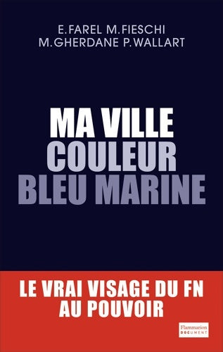 Livrenpoche : Ma ville couleur bleu marine - Eric Farel - Livre
