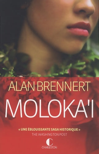 Livrenpoche : Moloka'i, la prisonnière du paradis - Alan Brennert - Livre