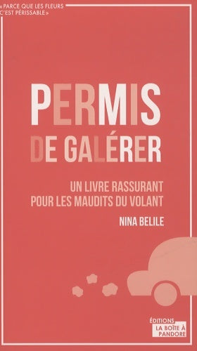 Livrenpoche : Permis de galérer - Nina Belile - Livre