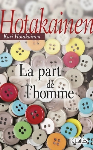 Livrenpoche : La part de l'homme - Kari Hotakainen - Livre