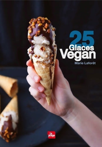 Livrenpoche : 25 glaces vegan - Marie Laforêt - Livre