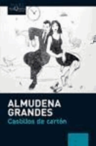 Livrenpoche : Castillos de carton - Almudena Grandes - Livre