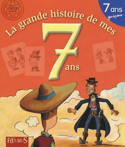 Livrenpoche : La grande histoire de mes 7 ans : Garçon - Vincent Villeminot - Livre