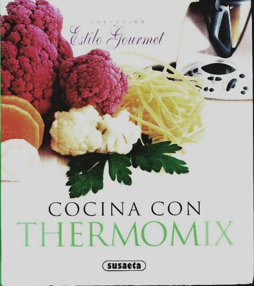 Livrenpoche : Cocina con Thermomix - Equipo Susaeta - Livre