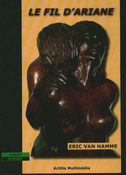 Livrenpoche : Le fil d'Ariane - Hamme Eric Van - Livre