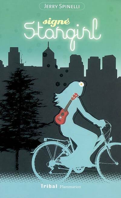 Livrenpoche : Signé Stargirl - Jerry Spinelli - Livre