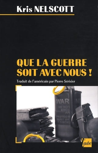 Livrenpoche : Que la guerre soit avec nous ! - Kris Nelscott - Livre